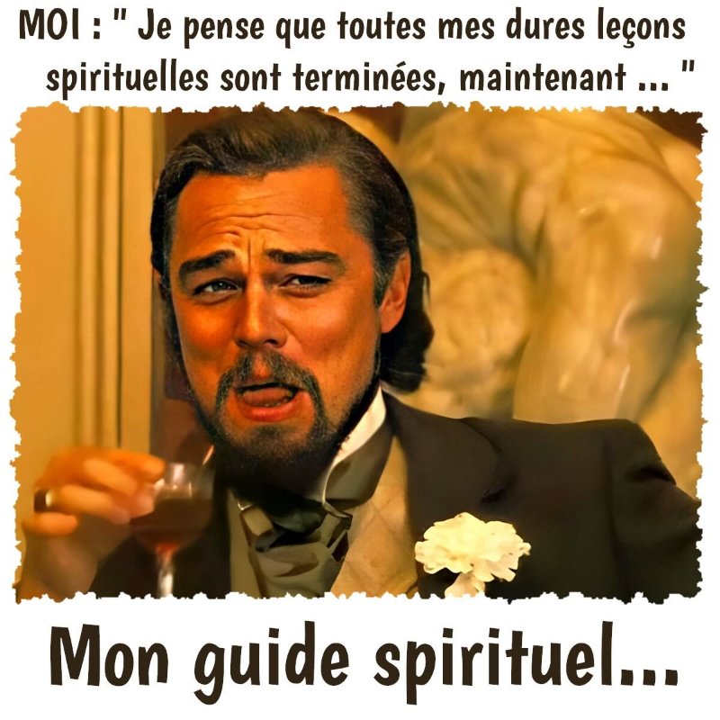 mon-guide-spirituel-n-a-pas-termine-mes-lecons-de-vie.jpg