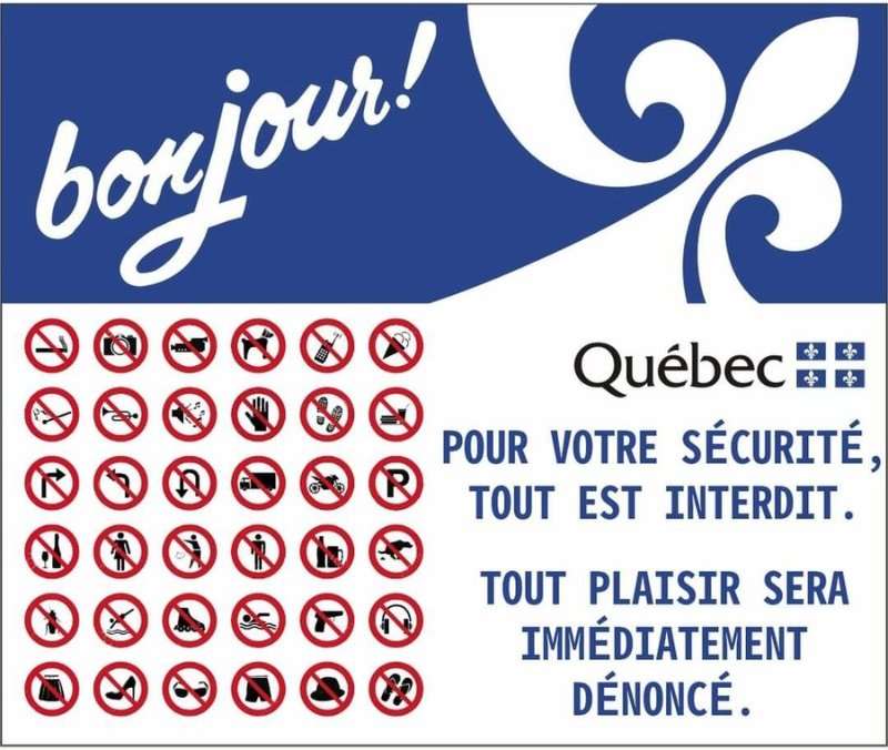 au-quebec-tout-est-interdit-pour-votre-securite.jpg