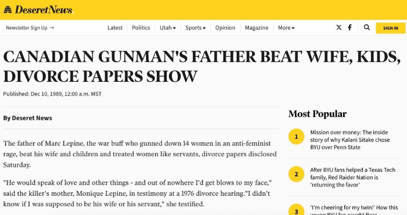 Source: https://www.deseret.com/1989/12/10/18836121/canadian-gunman-s-father-beat-wife-kids-divorce-papers-show/