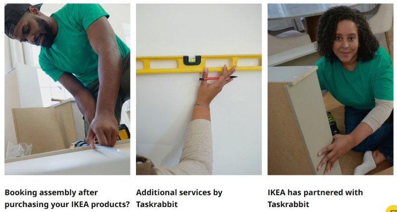 Si vous voulez assembler des meubles, chez IKEA, ne vous surprenez pas si votre candidature n'est pas retenue.<br /><br />Votre couleur de peau n'est vraisemblablement pas celle qu'ils "recherchent".<br /><br />Ou en tout cas, qu'ils "illustrent"...<br /><br />Source: https://www.ikea.com/ca/en/customer-service/services/assembly/