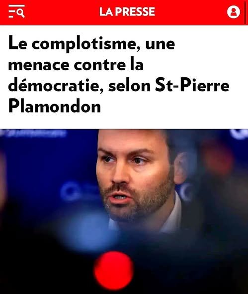 Source: https://www.facebook.com/alexis.cote.58/posts/pfbid0269Ccux3UaiANWGYYhAKuBKi9anC2c8QXSnyXTeyWyuDCTxFvyrG796UYqDGPiACsl<br /><br />Référence: https://www.lapresse.ca/actualites/politique/2025-01-28/le-complotisme-une-menace-contre-la-democratie-selon-st-pierre-plamondon.php
