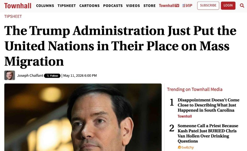 Source: https://townhall.com/tipsheet/josephchalfant/2026/05/11/the-trump-administration-just-put-the-united-nations-in-their-place-on-mass-migration-n2675905