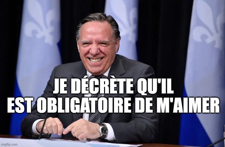 francois-legault-qui-decrete-qu-il-est-obligatoire-de-l-aimer.jpg