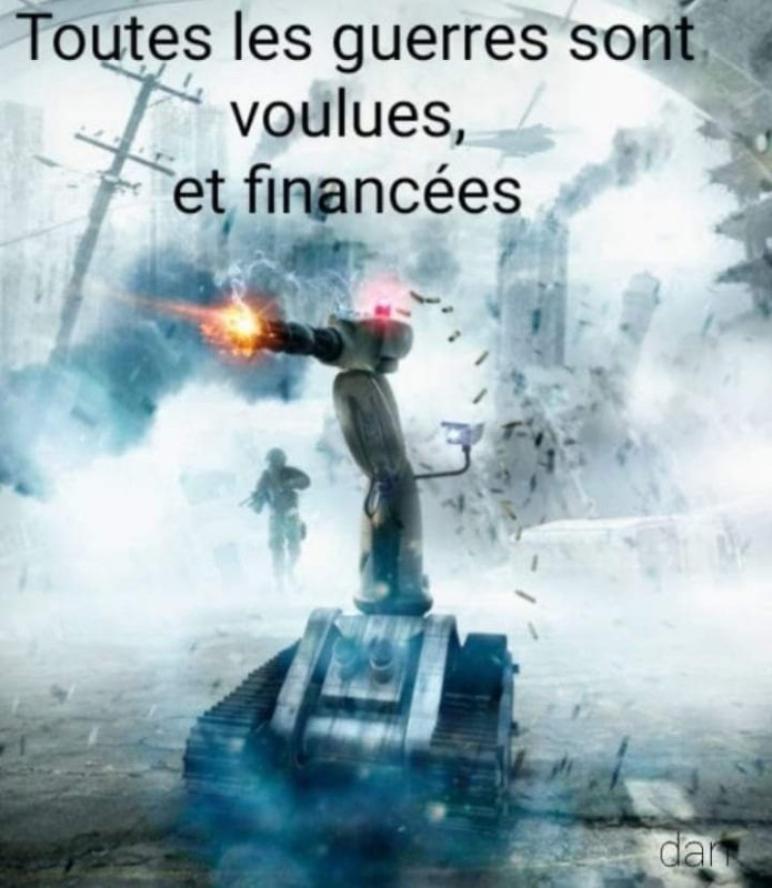 les-guerres-sont-voulues-et-financees.jpeg